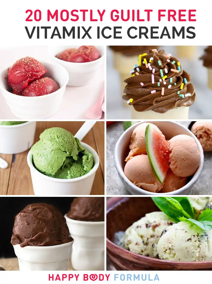 20 Mostly Guilt-Free Vitamix Ice Creams - Paleo, Vegan, Raw, Dairy Free, Low Sugar Recipes