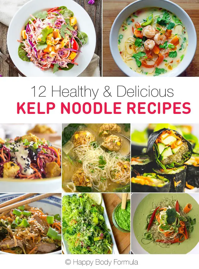 12 Delicious &amp; Healthy Kelp Noodle Recipes