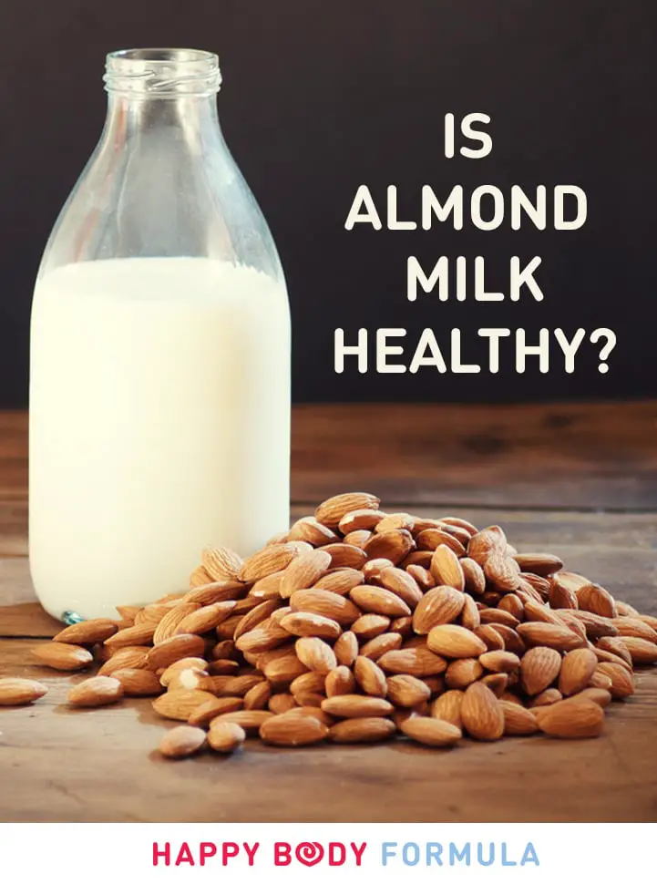 Is Almond Milk Good For Women's Health at Doris b blog