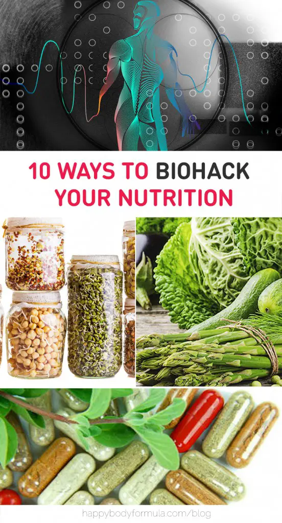 10 Ways To Biohack Your Nutrition