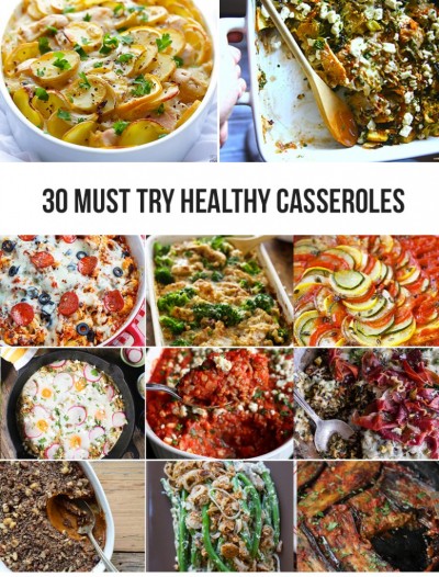 30 Must Try Yummy & Healthy Casseroles – Happy Body Formula