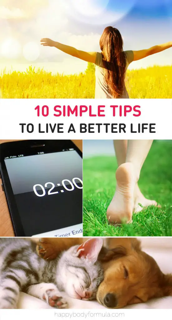 10 Simple Tips To Live A Better Life