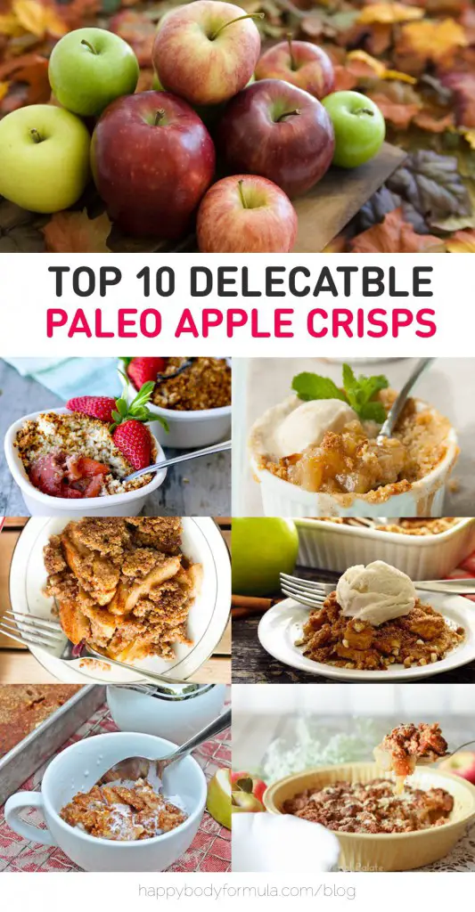 Top 10 Delectable Paleo Apple Crisp Recipes - gluten-free, grain-free and dairy-free recipes for tasty crumbles.