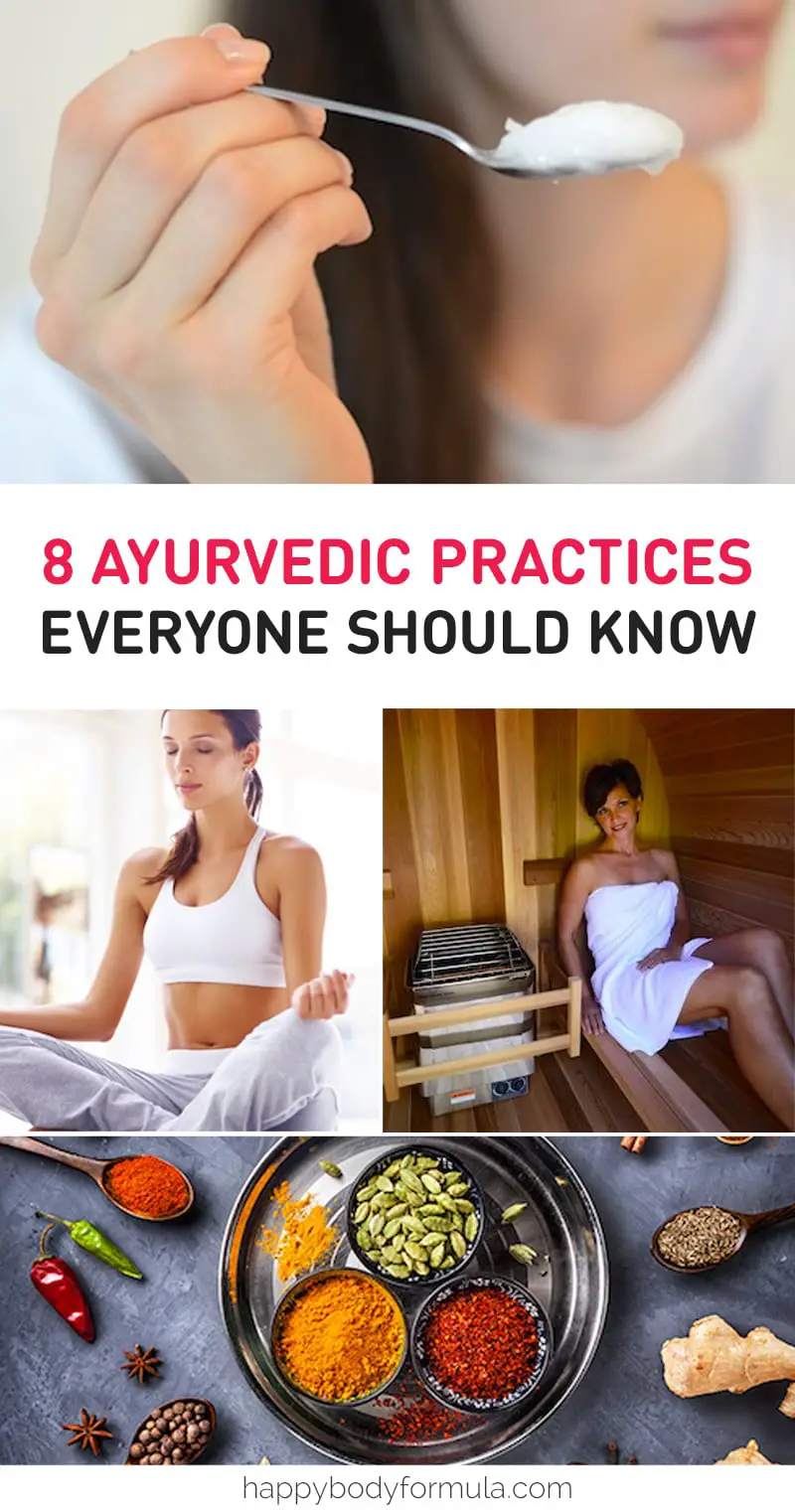 8 Ayurvedic Practices Everyone Should Know About | Happybodyformula.com