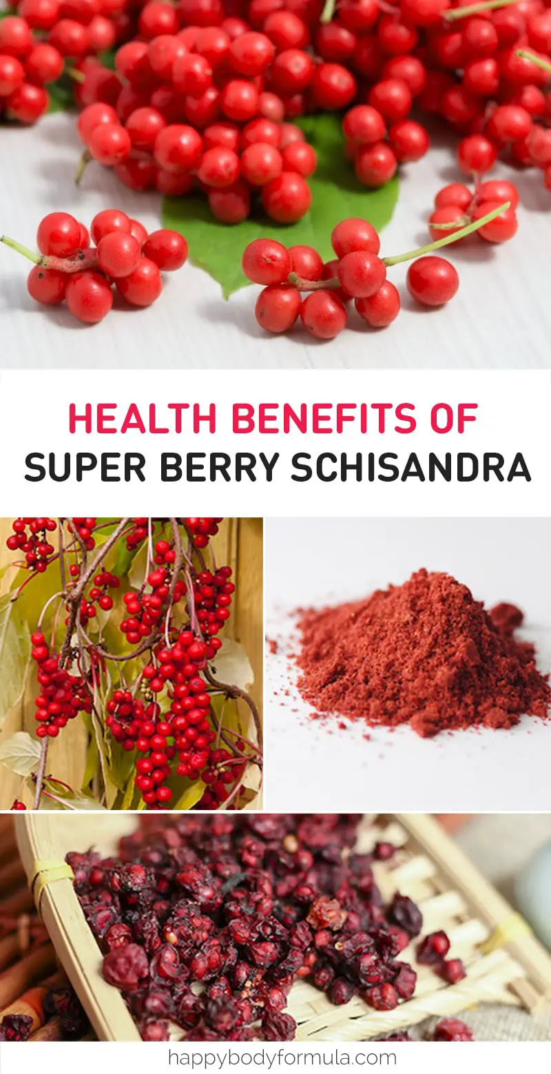 10 Benefits of Super Berry Schisandra You Never Knew | Happybodyformula.com