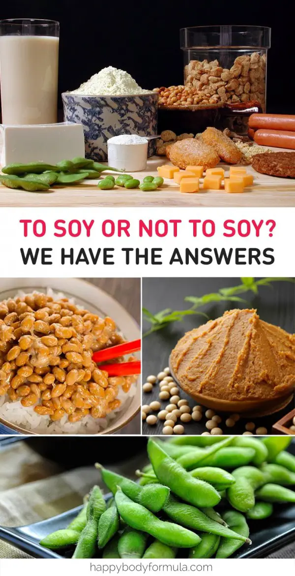 To Soy or Not To Soy That Is The Question, We Have The Answer Happy Body Formula