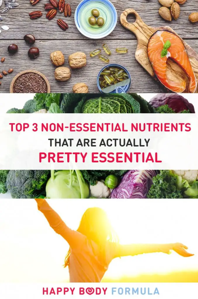 Top 3 Non-Essential Nutrients That Are Actually Pretty Essential To Health & Wellbeing