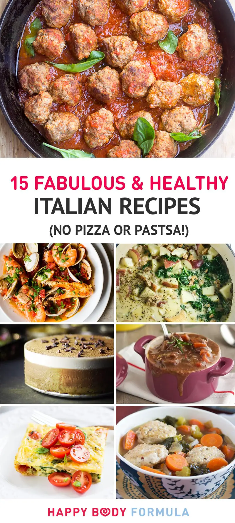 15 Fabulous & Healthy Italian Recipes (No Pizza Or Pasta!)