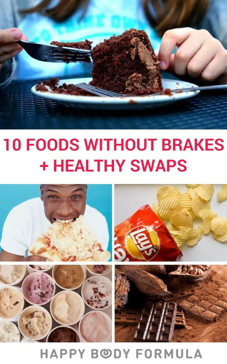 10 Addictive Foods Without Brakes & Healthy Alternatives To Replace Them With 