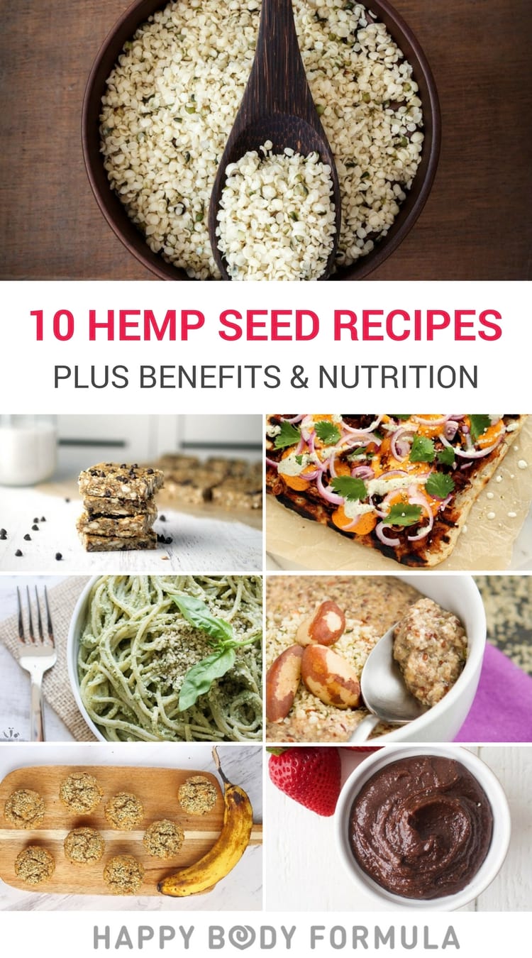 10 Hemp Seed Recipes + The Nutritional Benefits of Hemp