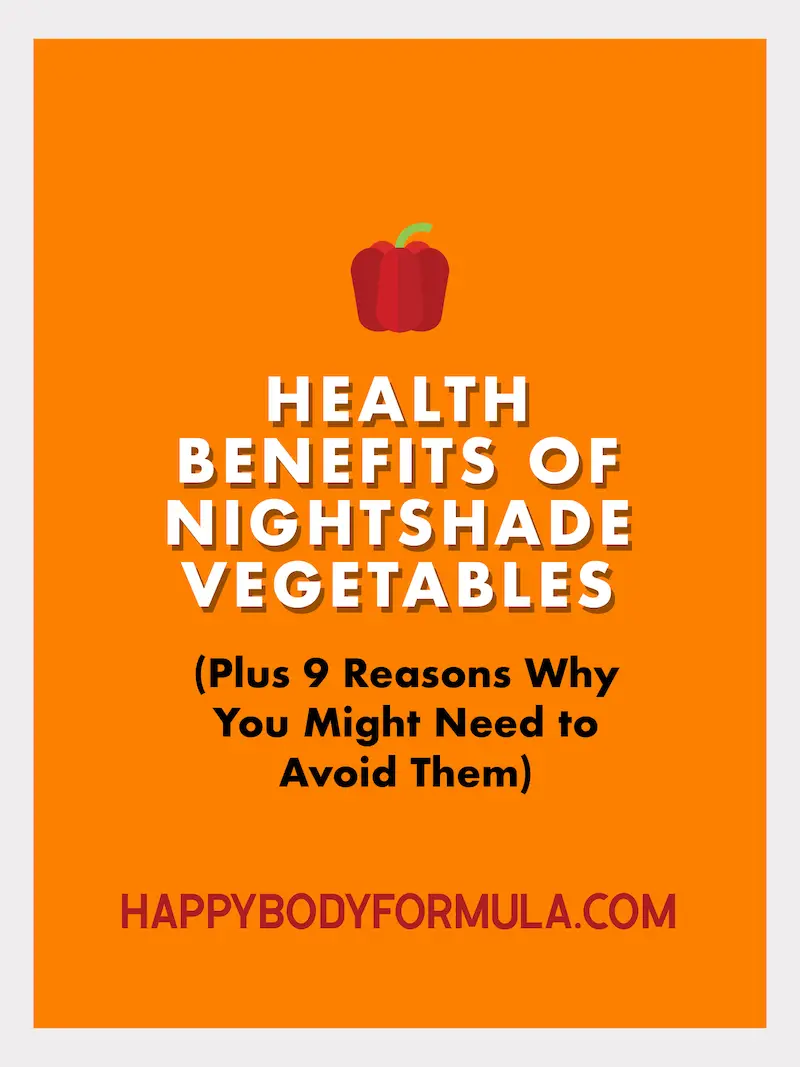 Health Benefits of Nightshade Vegetables | HappyBodyFormula.com