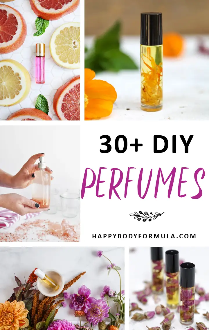 30+ DIY Perfumes You Can Make Using Essential Oils | HappyBodyFormula.com