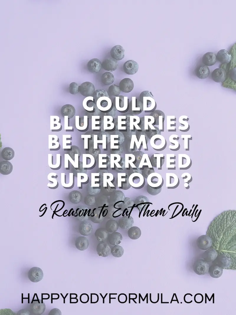Could Blueberries Be the Most Underrated Superfood? | HappyBodyformula.com