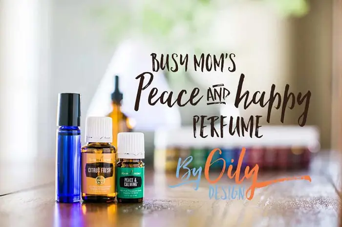 BUSY MOM’S PEACE AND HAPPINESS PERFUME