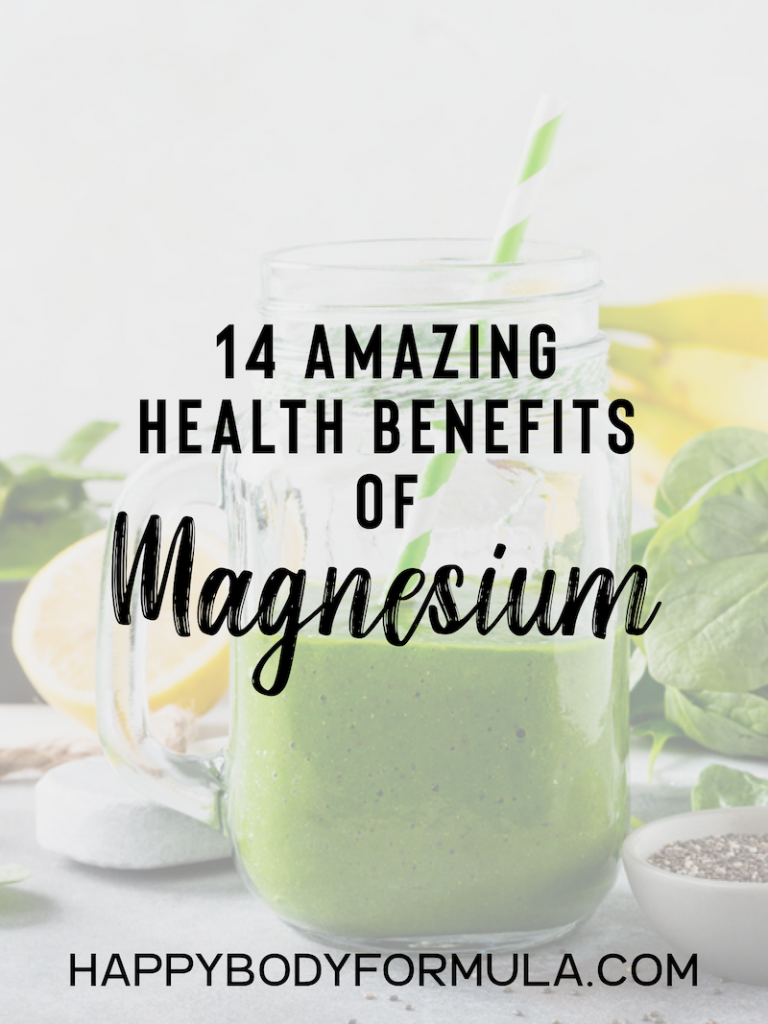 14 Amazing Health Benefits of Magnesium Happy Body Formula