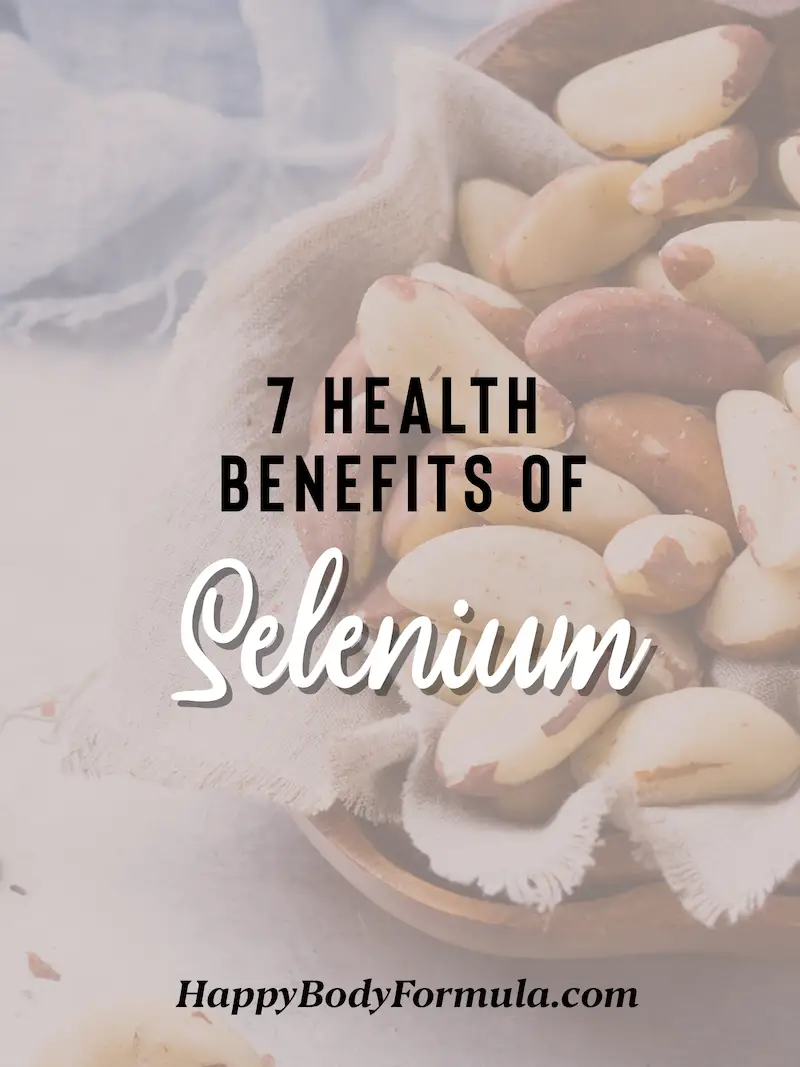 7 Health Benefits of Selenium Backed by Science Happy Body Formula