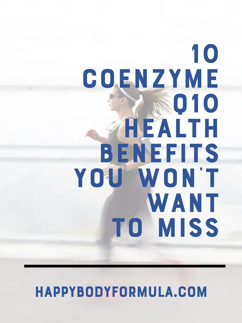 Coenzyme Q10 Health Benefits 10 Coenzyme Q10 Health Benefits You Won’t Want to Miss | HappyBodyFormula.com